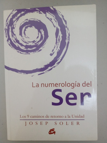 La Numerología Del Ser. Josep Soler