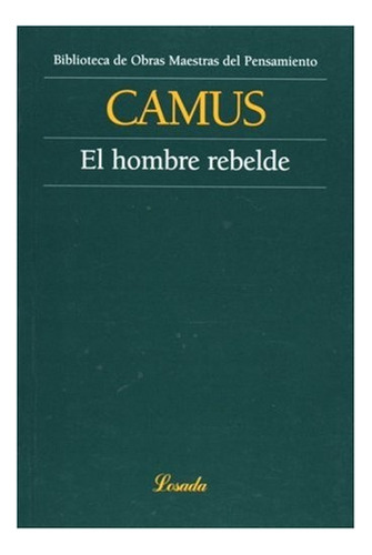 El Hombre Rebelde - Camus