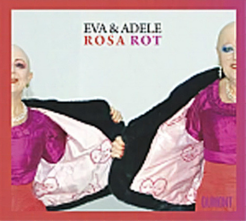 Eva And Adele : Rosa Rot, De Margit Zuckriegl., Vol. 1. Editorial Dumont En Inglés
