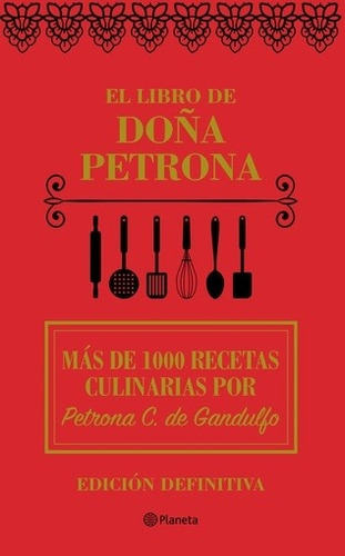 Libro De Doña Petrona, El - Petrona C. De Gandulfo