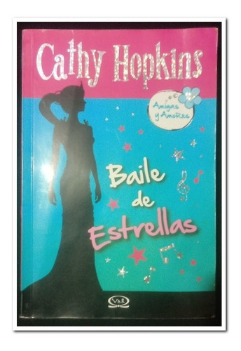 Cathy Hopkins Baile De Estrellas