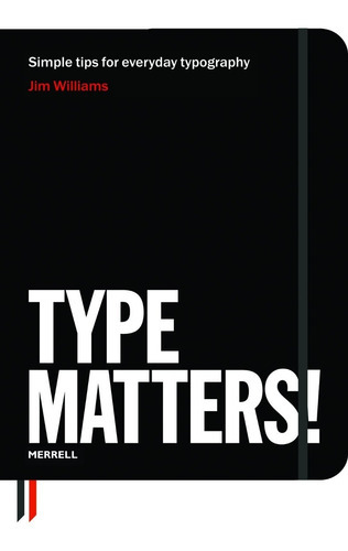 Type Matters!, De Jim Williams. Editorial Merrell En Inglés