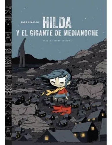 Hilda Y El Gigante De Medianoche