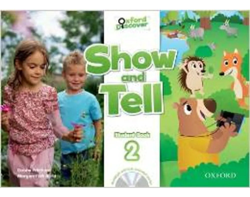 Show And Tell 2 - Student Book - Libro Ingles + Cd - Oxford