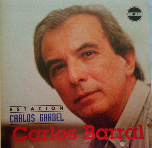 Cd Carlos Barral  Estación Carlos Gardel 