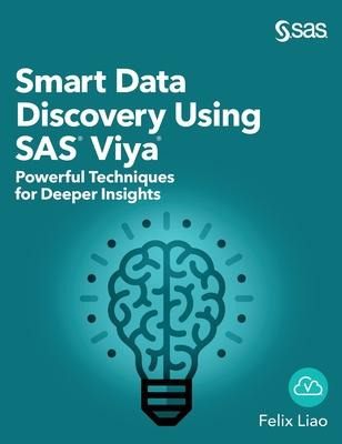 Libro Smart Data Discovery Using Sas Viya : Powerful Tech...