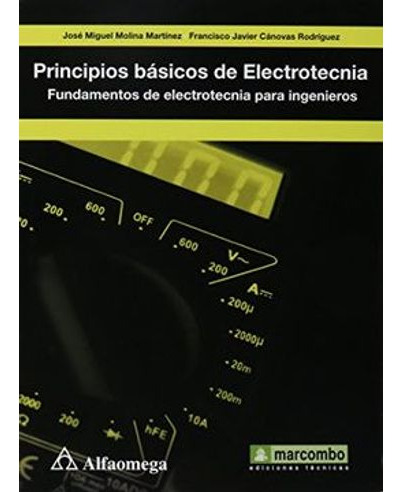 Libro Principios Basicos De Electrotecnia