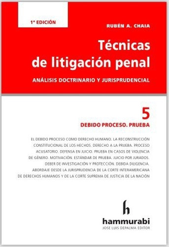 Tecnicas De Litigacion Penal Vol. 5 - Chaia, Ruben A