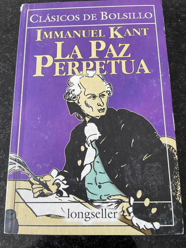 Immanuel Kant - La Paz Perpetua
