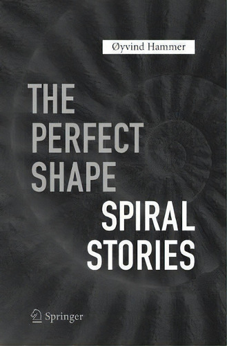 The Perfect Shape, De Oyvind Hammer. Editorial Springer, Tapa Blanda En Inglés