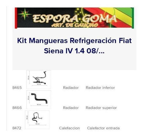 Imagen 2 de 2 de Kit Mangueras Refrigeracion Fiat Siena Iv 1.4 2008 / ...