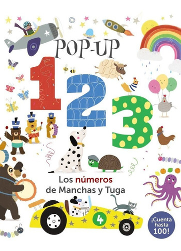 Pop-up 123. Los Nãâºmeros De Manchas Y Tuga, De Hegarty, Patricia. Editorial Bruño, Tapa Dura En Español