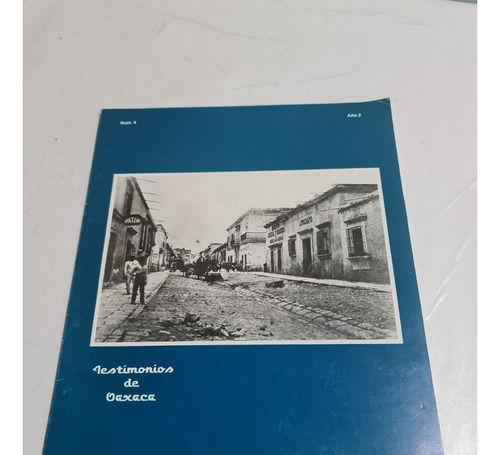 Testimonios De Oaxaca Varios Autores Número 4 Año 2 (Usado)