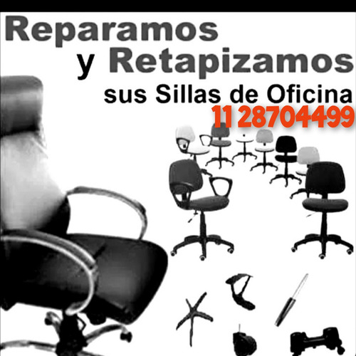 Retapizado Y Reparacion De Sillas Y Sillones De Oficina O
