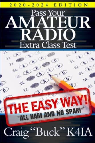 Pass Your Amateur Radio Extra Class Test - The Easy Way (easywayhambooks), De Buck K4ia,. Editorial Independently Published, Tapa Blanda En Inglés