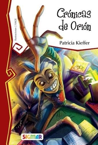 Cronicas De Orion - Telaraña Patricia Kieffer Sigmar 