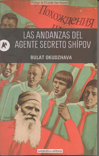 Las Andanzas Del Agente Secreto Shipov - Bulat Okudzhava