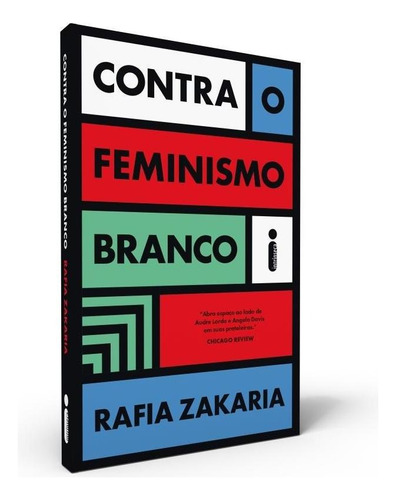 Contra o Feminismo Branco, de Zakaria, Rafia. Editora Intrínseca Ltda.,W. W. Norton & Company, capa mole em português, 2021