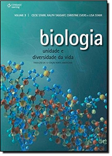Biologia - Volume 3: Unidade e diversidade da vida, de Starr, Cecie. Editorial Cengage Learning Edições Ltda., capa mole em português, 2012