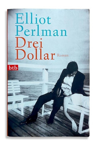 Livro Drei Dollar - Elliot Perlman 2010