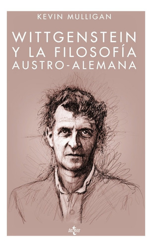 Wittgenstein Y La Filosofía Austro-alemana Kevin Mulligan