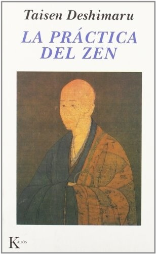 Practica Del Zen, La - Deshimaru, Taisen