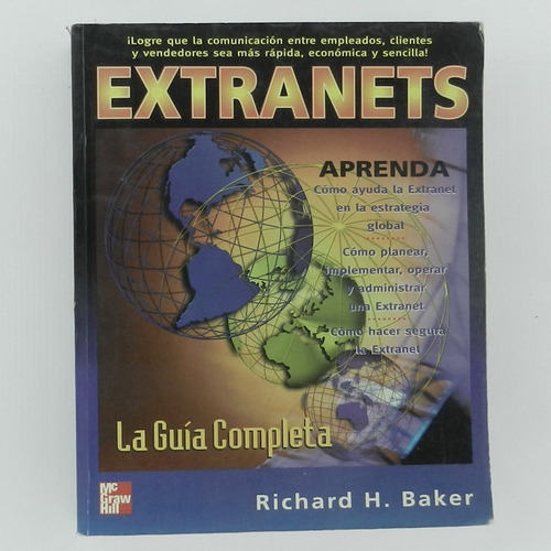 Extranets, Richard H. Baker, Mc. Graw Hill