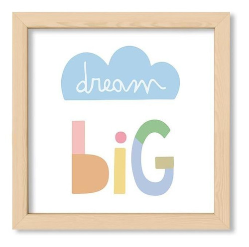 Cuadros Infantiles 20x20 Chato Natural Dream Big Pasteles