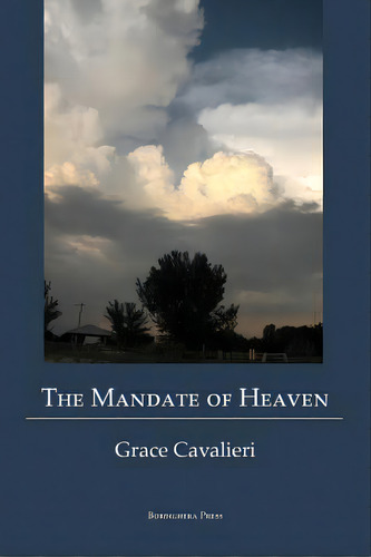 The Mandate Of Heaven, De Cavalieri, Grace. Editorial Bordighera Pr, Tapa Blanda En Inglés