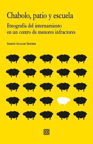 Chabolo, Patio Y Escuela, De Alcalde Sanchez, Ignacio. Editorial Comares, Tapa Blanda En Español