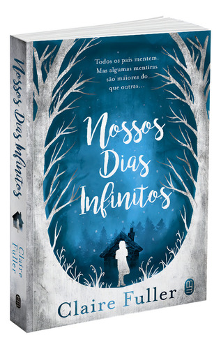 Nossos dias infinitos, de Fuller, Claire. Editorial Editora Morro Branco Ltda, Tin House Books, capa mole em português, 2016
