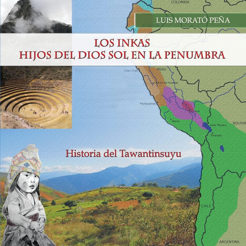 Libro: Los Inkas Hijos Del Dios Sol Penumbra: Historia