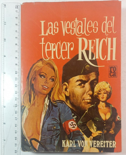 Las Vestales Del Tercer Reich