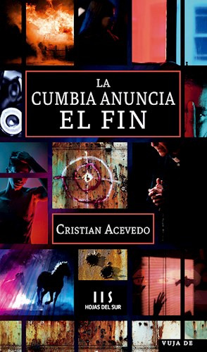 Libro La Cumbia Anuncia El Fin De Cristian Acevedo