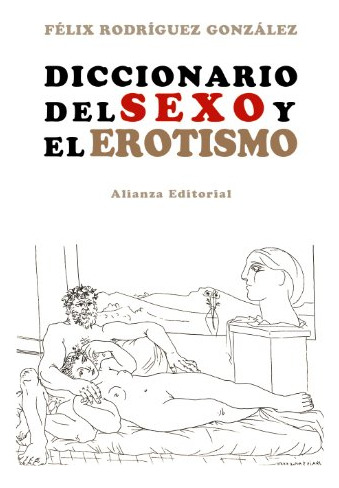 Libro Diccionario Del Sexo Y El Erotismo De Félix Rodríguez