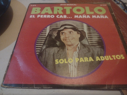 Bartolo El Perro Cab Maña Maña 3xlps Vinyl,lp,acetato 