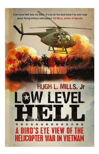 Libro: Low Level Hell Hugh L Mills With Robert A Anderson
