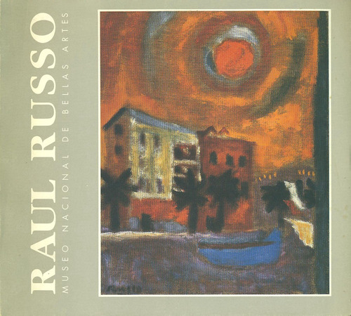 Raúl Russo Muestra Homenaje
