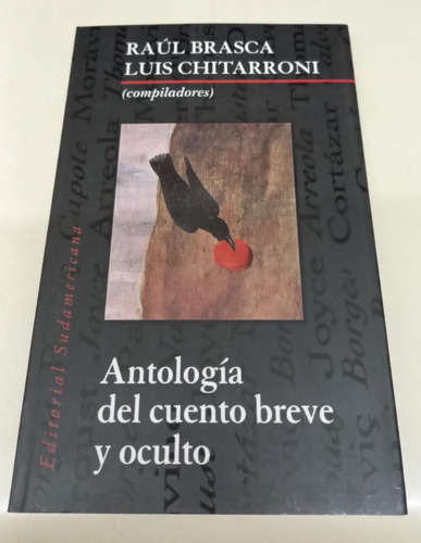 Antologia Del Cuento Breve Y Oculto * Brasca * Chitarroni