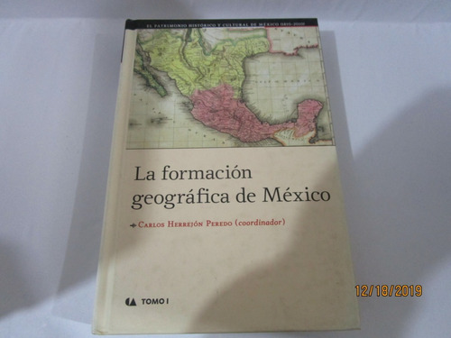 Carlos Herrejón Peredo (coordinador), La Formación Geográfic