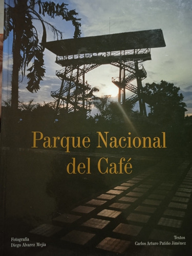 Parque Nacional Del Café De Colombia / Alvarez Y Patiño