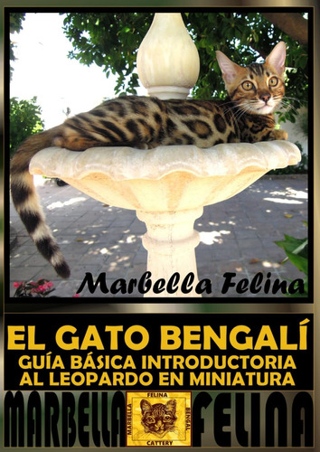 Libro: El Gato Bengalí. Guía Básica Introductoria Al Leopard