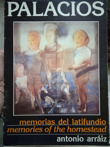 Catálogo Firmado Alirio Palacios Memorias Del Latifundio (Usado)