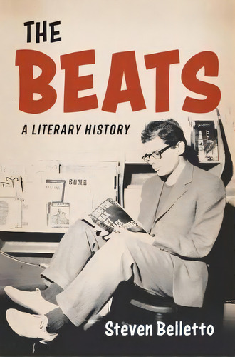 The Beats : A Literary History, De Steven Belletto. Editorial Cambridge University Press, Tapa Dura En Inglés