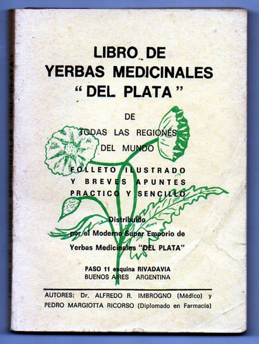 Libro De Yerbas Medicinales Del Plata Imbrogno - Ricorso =