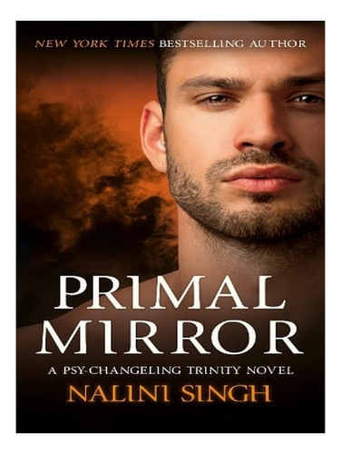 Primal Mirror: Book 8 - The Psy-changeling Trinity Ser. Ew02