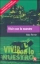 Vivir Con Lo Nuestro - Ferrer Aldo (libro)