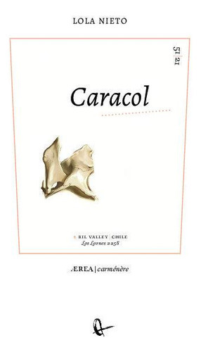 Caracol, De Nieto, Lola. Editorial Ril Editores, Tapa Blanda En Español