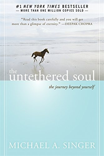 Book : The Untethered Soul: The Journey Beyond Yourself -...