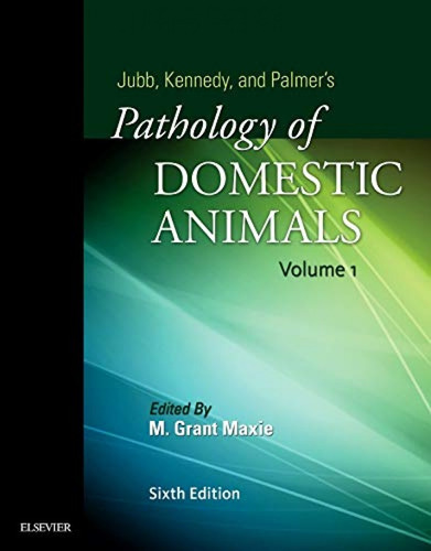 Jubb, Kennedy & Palmer's Pathology Of Domestic Animals: Volu